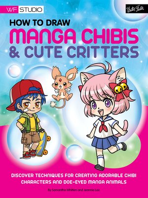 cover image of How to Draw Manga Chibis & Cute Critters